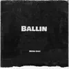 Mesha Baby - Ballin - Single
